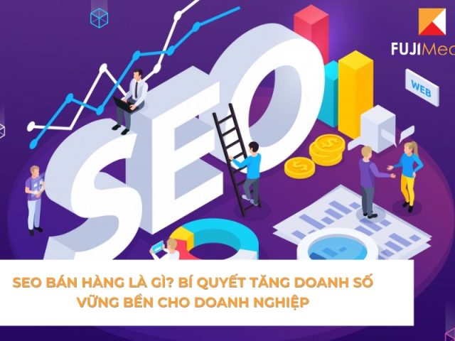 https://marketsite.vn/wp-content/uploads/2025/05/seo-ban-hang-la-gi-bi-quyet-tang-doanh-so-vung-ben-cho-doanh-nghiep-01-640x480.jpg