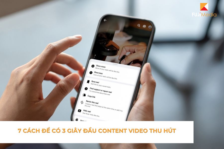 7 Cách Để Có 3 Giây Đầu Content Video Thu Hút